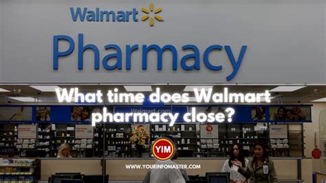 what time does walmart pharmacy close